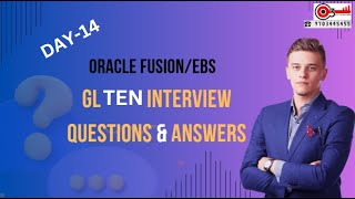 Day14 Oracle FusionEBS GL Ten Interview Questions amp Answerso3technologies [upl. by Anait]