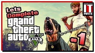 Lets Complete  GTA V 1 [upl. by Flowers922]