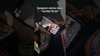 Instagram stories ideas quot Navratri ed quot navratri [upl. by Anhsirk]