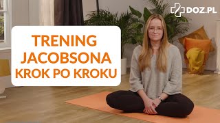 Trening Jacobsona  szybki program krok po kroku [upl. by Annawak]