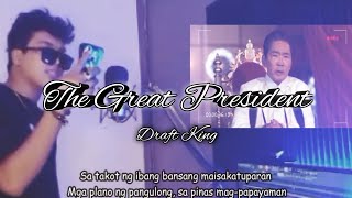 The Great President  Draft King Official Lyrics Video [upl. by Einahteb793]