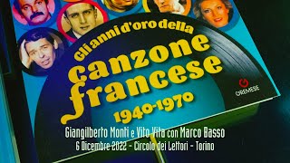 Gli Anni d’Oro Della Canzone Francese Torino 6122022 [upl. by Justinian]