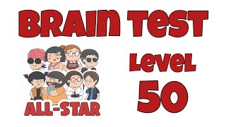 Brain Test AllStar IQ Boost Level 50 Solution [upl. by Ahsitram]