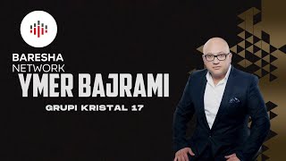 Ymer Bajrami amp Linda Hakaj  Grupi Kristalet 17 [upl. by Atiroc]