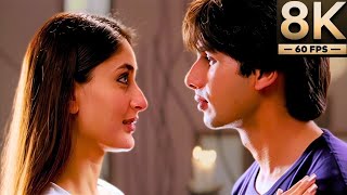 Tum Se Hi 8k ultra Hd video song  Kareena Kapoor Shahid Kapoor  Jab We Met [upl. by Spillar]