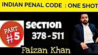 INDIAN PENAL CODE 1860  SECTION 378  511 PART  5 [upl. by Lettig]