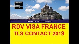 RDV VISA FRANCE TLS CONTACT 2019 [upl. by Gillian]