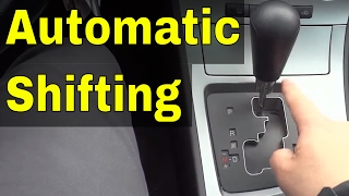 How To Shift Gears In An Automatic CarDriving Tutorial [upl. by Selway]