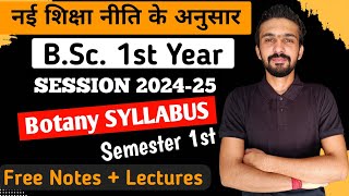 BSc 1st Year Botany Syllabus 202425  Bsc 1st Semester Botany Syllabus  By Dadhich Sir [upl. by Carmencita192]