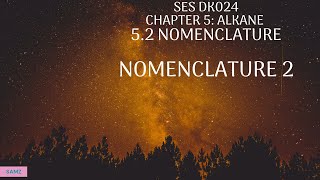 52 Nomenclature  Nomenclature 2 [upl. by Bedelia]