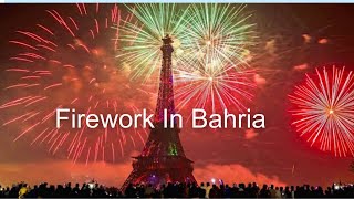 Fireworks in bahria town lahore  Fireworks in Pakistan [upl. by Biagio]