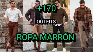 170 OUTFITS con ropa de color MARRÓN café para hombre [upl. by Carny695]