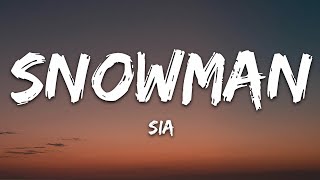 Sia  Snowman Lyrics [upl. by Nogas]