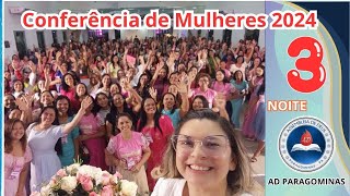 Conferência de Mulheres das Assembleias de Deus em Paragominas Pará [upl. by Cynthla]