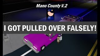 ROBLOX  Mano County Civilian  GOT PULLED OVER FALSELY [upl. by Scharf]