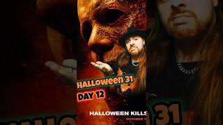 31 Days of Halloween  Day 12  HALLOWEEN KILLS 2021 🎃 [upl. by Veejar]