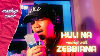 Yuridope  Huli Na ft Skusta Clee mashup cover with ZEBBIANA [upl. by Schram]