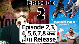 Dhindhora Episode 2 Release Date  Dhindhora Episode 1 Review  Dhindhora Upcoming Episodes Release [upl. by Aicinat]