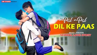 Pal Pal Dil Ke Paas  School Love Story  Heart Touching Love StoryLatest Sad Song 2021  Gm Studio [upl. by Tnomad506]