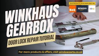 How to Change the Winkhaus Gearbox  Door Lock Repair Tutorial [upl. by Omar626]