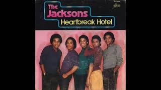 The Jacksons  Heartbreak Hotel aka This Place Hotel Extended  Raw Studio Mix [upl. by Timms445]