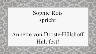 Annette von DrosteHülshoff „Halt fest“ [upl. by Edme704]