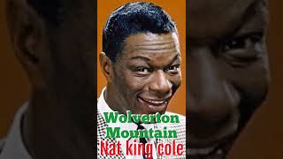 Wolverton Mountain Nat King Cole with lyrics [upl. by Kaitlin]