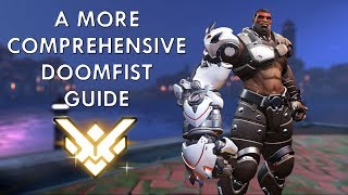 A More Comprehensive Doomfist Guide [upl. by Cowey757]