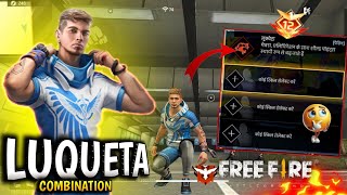 Luqueta  Best Character  Combination  Free Fire Best Character Combination [upl. by Dusen441]