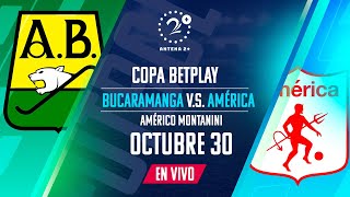 EN VIVO BUCARAMANGA VS AMÉRICA  Con Quique Barona Jeferson Piña y Oscar Rivas [upl. by Kirsch]