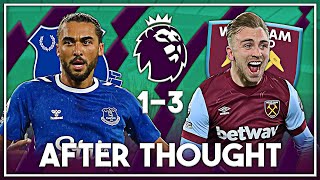 🔵 Everton 13 West Ham United ⚒️ Areola Inspires West Ham Comeback Win 🔥 After Thought [upl. by Xella]