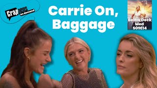 Below Deck Med S09E14 Carrie On Baggage [upl. by Erdnuaed]