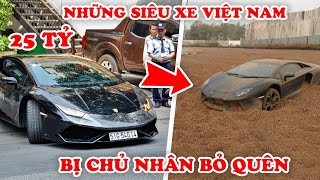 7 Chiếc Siêu Xe Bị Đại Gia Việt Nam Bỏ Quên Đáng Tiếc Nhất [upl. by Eidolem]