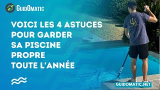 👉 Voici les 4 astuces pour garder sa piscine propre toute lannée [upl. by Attinahs287]