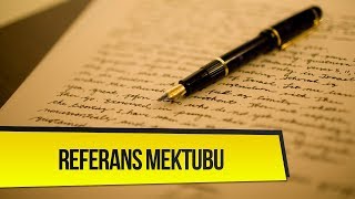 Yurtdışı Eğitimde Referans Mektubu Nasıl Yazılır [upl. by Deth]