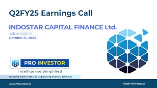 INDOSTAR CAPITAL FINANCE LTD Q2FY25 Earnings Concall [upl. by Eniamat]