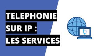 ToIP Basics  Les services de téléphonie sur IP [upl. by Mullane]