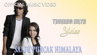 Thomas amp Yelse  Salju Puncak Himalaya Official Music Video HD [upl. by Glanville]