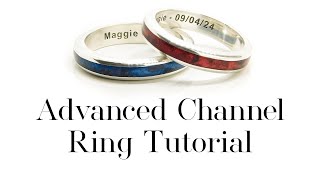 Advanced Channel Ring Tutorial [upl. by Aloisia]