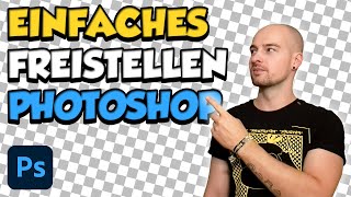 Ganz einfach Bilder freistellen  Hintergrund entfernen in Photoshop  Tutorial auf Deutsch [upl. by Nylecsoj]