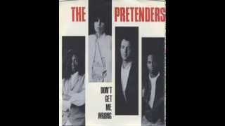 the pretenders  dont get me wrong 12 tender mix [upl. by Nahtnamas]