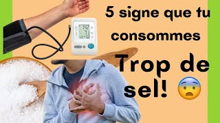 5 Signes Que Tu Consommes Trop de Sel Le Dernier Te Pousse à Une Mort Lente et Agonisante [upl. by Anaehr]