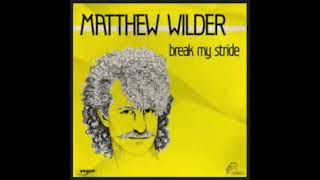 Break My Stride 2024 extended stereo remix Matthew Wilder [upl. by Golightly]