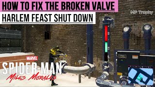 How to Fix the Broken Valve Harlem Feast Shut Down  Marvel’s SpiderMan Miles Morales [upl. by Siryt548]