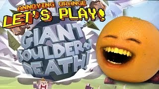 Annoying Orange Lets Play GIANT BOULDER OF DEATH [upl. by Eecal190]