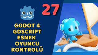 Godot 4  Esnek Oyuncu Kontrolü [upl. by Nikita]