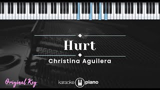 Hurt  Christina Aguilera KARAOKE PIANO  ORIGINAL KEY [upl. by Groscr]