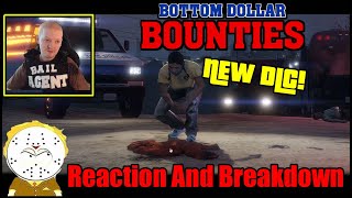 A Bounty Hunting DLC In GTA Online Reacting And Breaking Down The Bottom Dollar Bounties DLC [upl. by Nylzaj890]