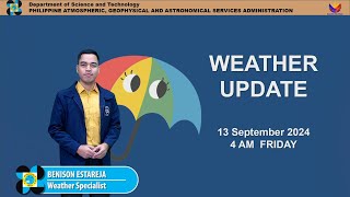 Public Weather Forecast issued at 4AM  September 13 2024  Friday [upl. by Dryden]