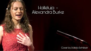 Alexandra Burke  Hallelujah  Cover by Saskia Schleyer [upl. by Yenhoj]